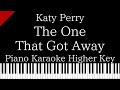 【Piano Karaoke】The One That Got Away / Katy Perry【Higher Key】