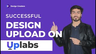 How To Upload Designs On Uplabs Successfully | Tutorial 03
