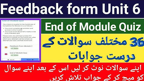 Feedback form Unit 6 | End of Module Quiz | 36 Solved Quizzes | Easy Learning