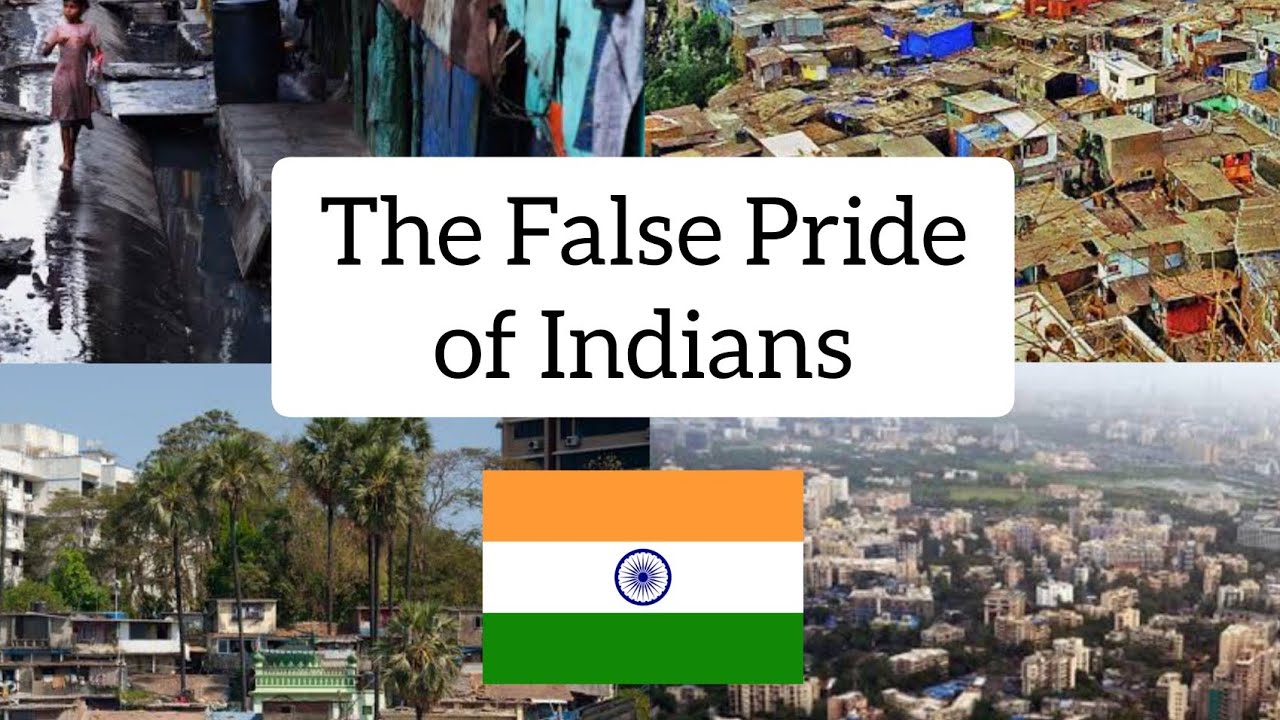 The False Pride of Indians