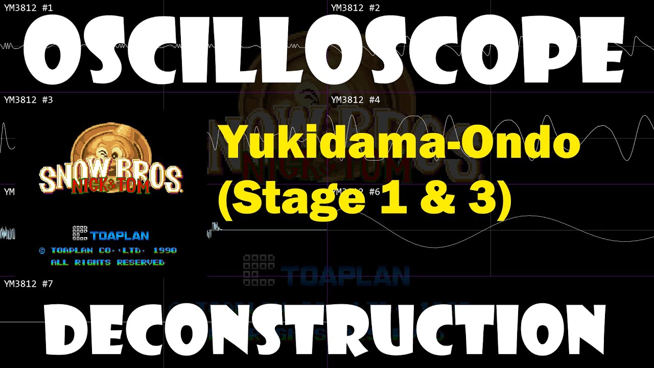 Snow Bros (Arcade) - Yukidama-Ondo (Stage 1, 3) - Oscilloscope Deconstruction
