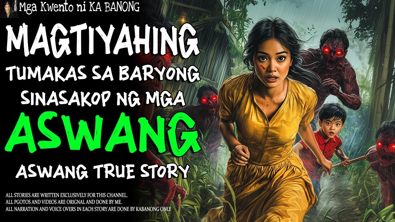 MAGTIYAHING TUMAKAS SA BARYONG SINASAKOP NG MGA ASWANG | Kwentong Aswang | True Story
