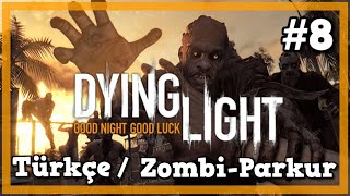 Aha Yaktim Çiranizi Dying Light Türkçe