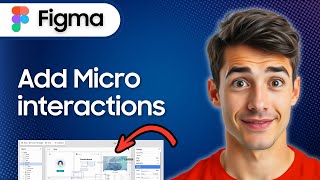 How To Get Micro interactions Using Figma (Easiest Way) (2026 Guide)
