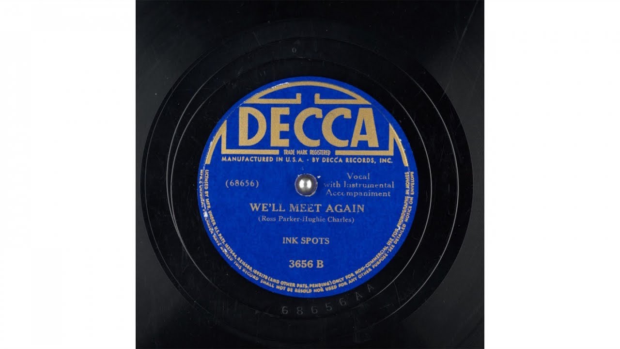 Ink Spots We'll Meet Again (1941) YouTube