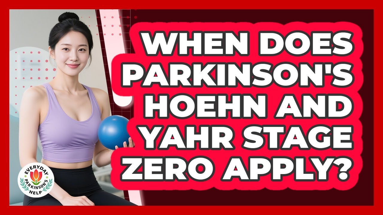 When Does Parkinson's Hoehn And Yahr Stage Zero Apply?