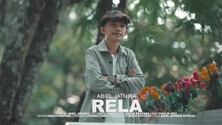 ABIEL JATNIKA - RELA ( Official Music Video )