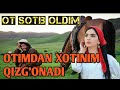 OTNI DEYMU XOTINIMNI DEYINMU.SUPER ASHULA.OT SOTIB OLDIM.MUHAMMADBEK YAXSHIBOYEV.