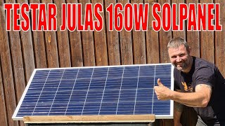 TESTAR 160W SOLPANEL FRÅN JULA - SVERIGES BILLIGASTE ?