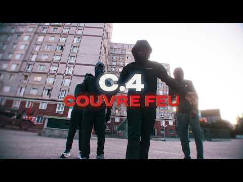 C.4 - Couvre Feu (Clip Officiel)