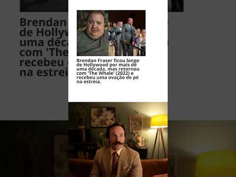 Brendan Fraser ficou
