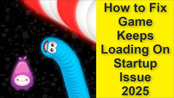 How to Fix Worms Zone .io - Hungry Snake Game Network Keeps Loading On Startup Issue 2025