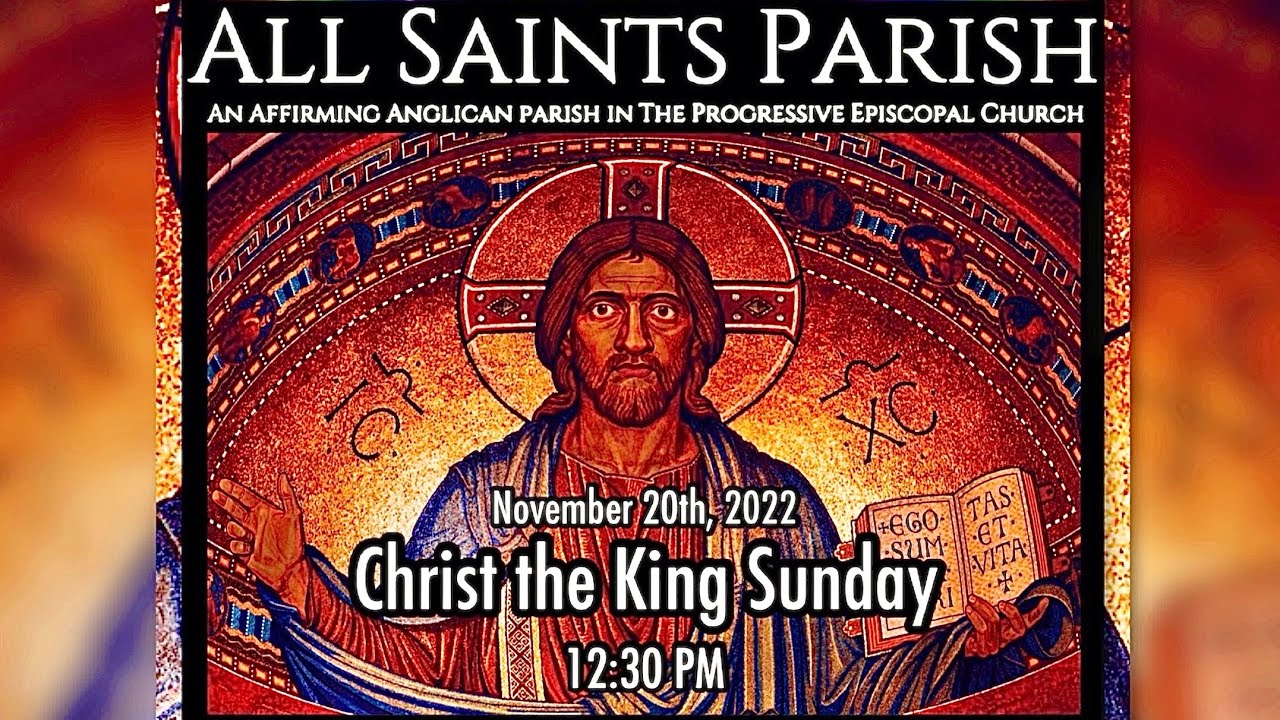 Christ the King Sunday 11/20/22 YouTube