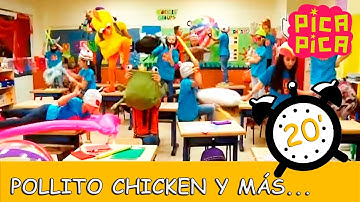 Pica-Pica - Pollito Chicken y muchas más (20 minutos)