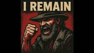I Remain - Lyric Video #outlawcountry #countrymusic #song #music #viral #iremain