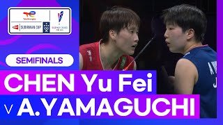 [BWF Sudirman Cup] WS3 | CHEN Yu Fei (CHN) vs Akane YAMAGUCHI (JPN) H/L | SF