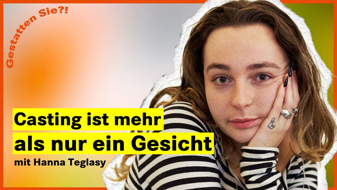 Warum Charakter im Casting wichtiger ist als Schönheit mit Hanna Teglasy (#132)