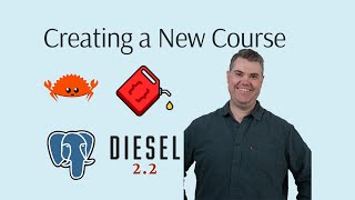 stream archive: Creating a course for Diesel (Rust ORM) (2024-10-29)