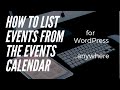 How to list events from the events calendar for wordpress anywhere