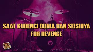 Cover for Revenge - Saat Kubenci Dunia dan Seisinya