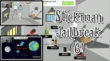 Stickman Jailbreak 6!