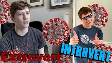 COVID-19 Quarantine: Extroverts vs Introverts