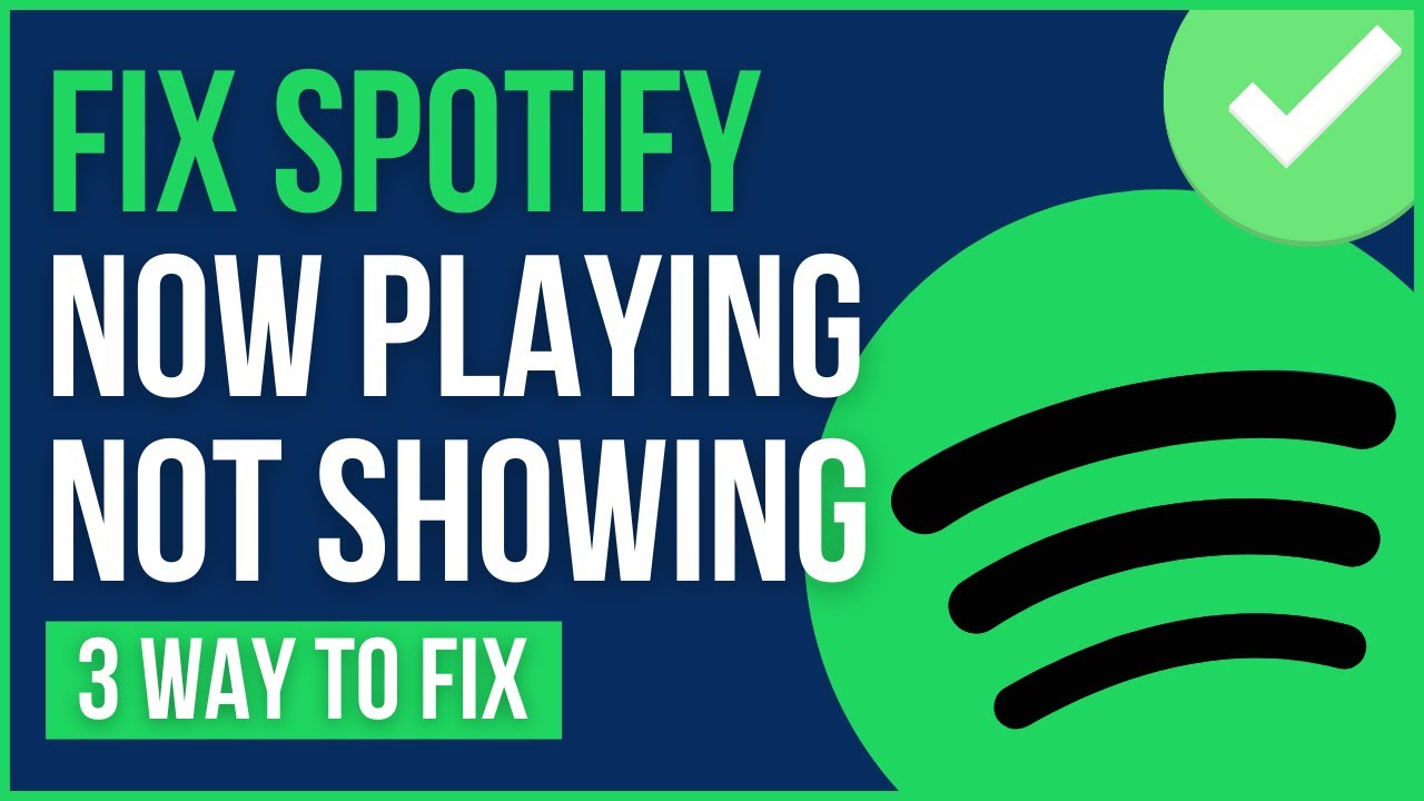 Spotify 'Now Playing' Not Showing – These Quick Fixes Usually Work