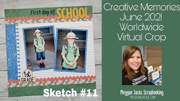 Creative Memories June 2021 Worldwide Virtual Crop Sketch #11