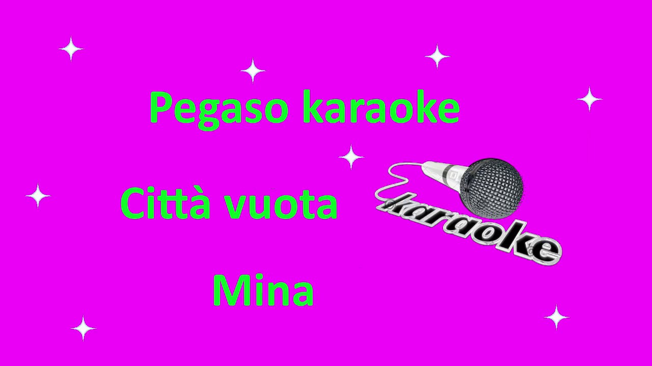 karaoke Citta' vuota Mina - YouTube