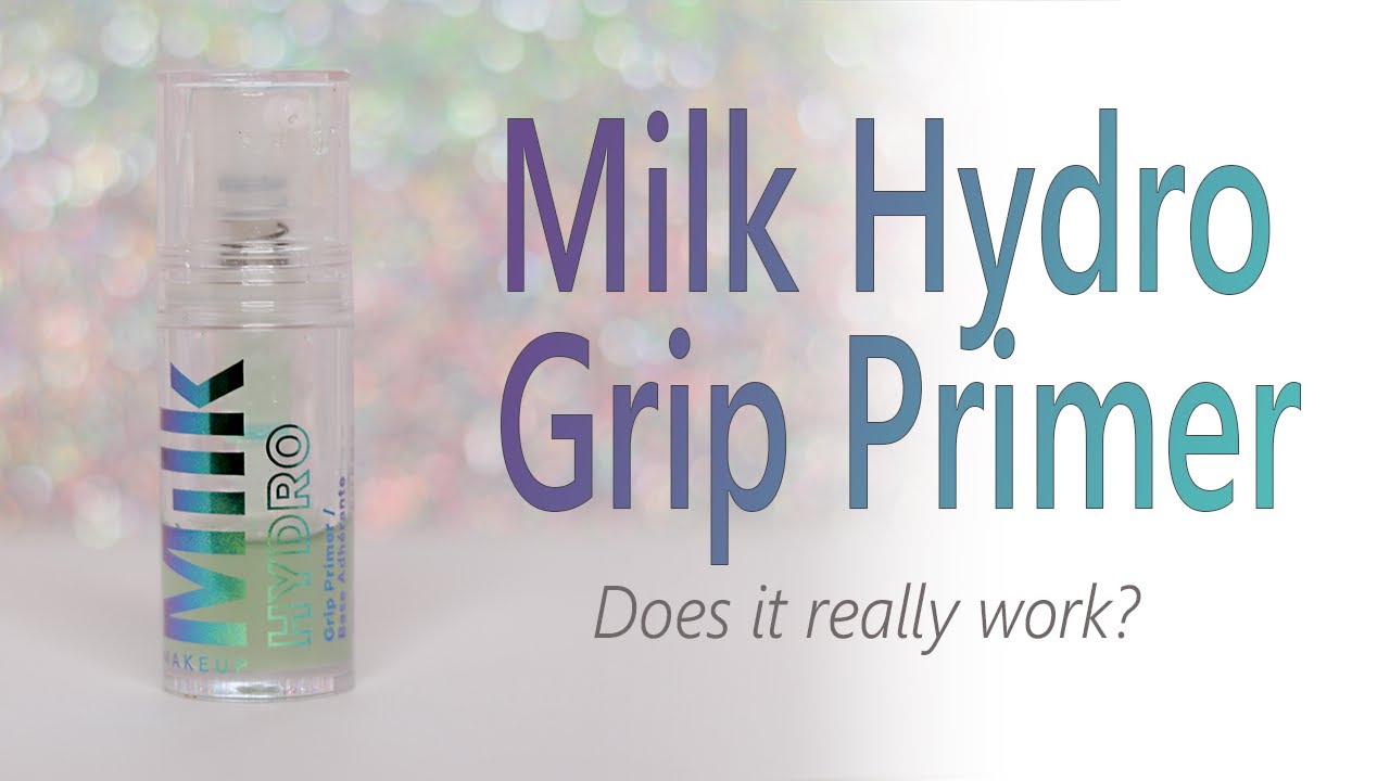 Milk Hydro Grip Primer Does it Work? 10 Days of Testing YouTube