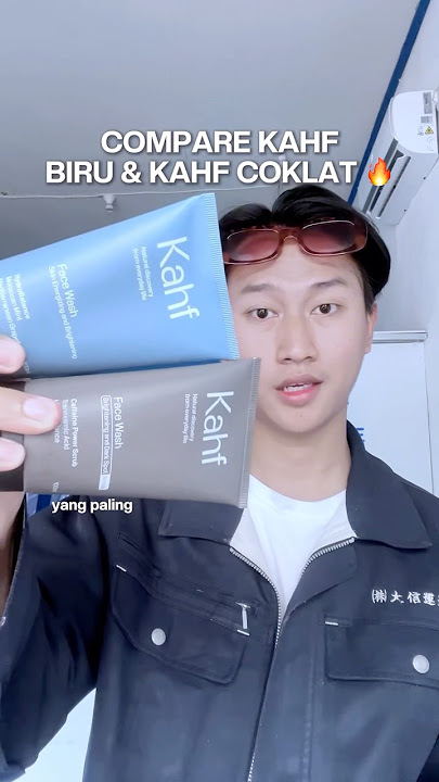 Kahf biru vs Kahf coklat🔥bungkus di keranjang‼️#skincare #skincareproducts #rekomendasi #review