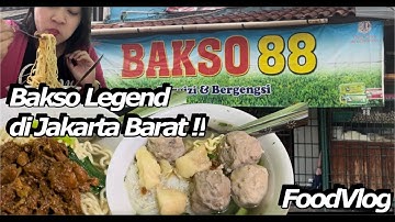 Bakso 88 [Bakso Enak kebanggaan warga Jakarta Barat] !