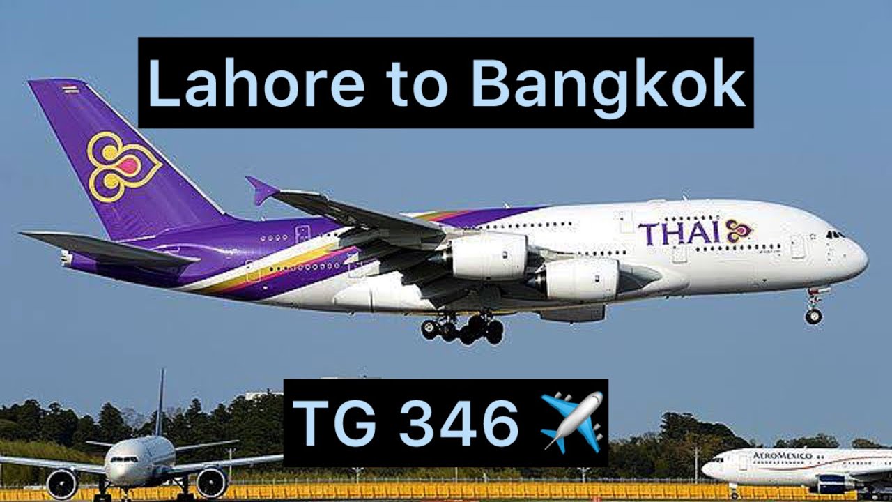 Lahore To Bangkok On Thai Airways First Impression Of Suvarnabhumi lahore-to-bangkok-on-thai-airways-first-impression-of-suvarnabhumi