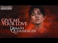 Dimash - Give Me Your Love 2021