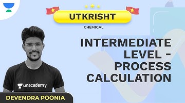 Utkrisht | Intermediate Level | Process Calculation | CH | Devendra Poonia