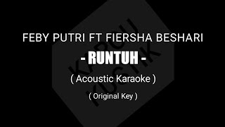 Feby Putri feat. Fiersa Besari - Runtuh (acoustic karaoke) + lirik