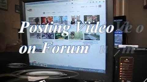 How to upload Video and Pictures to Delphi forum