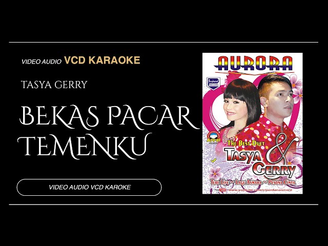 Tasya Rosmala Ft Gerry Mahesa - Bekas Pacar Temanku (Video & Audio versi VCD Karaoke) class=