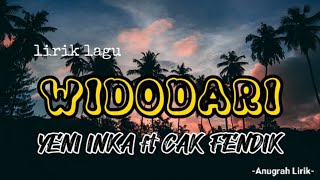 Widodari YENI INKA ft CAK FENDIK lirik