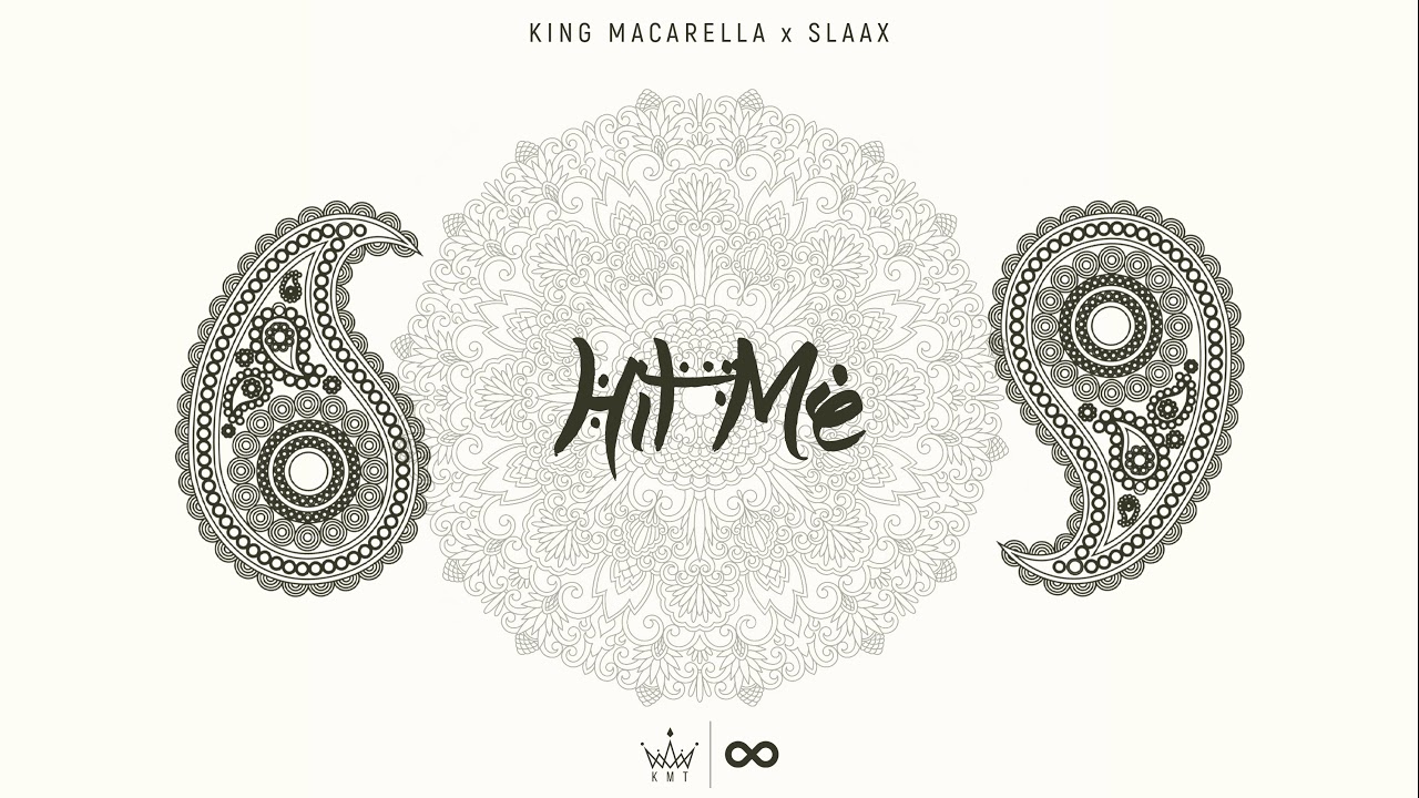 Watch King Macarella x SlaaX - Hit Me on YouTube Watch King Macarella x SlaaX - Hit Me on YouTube