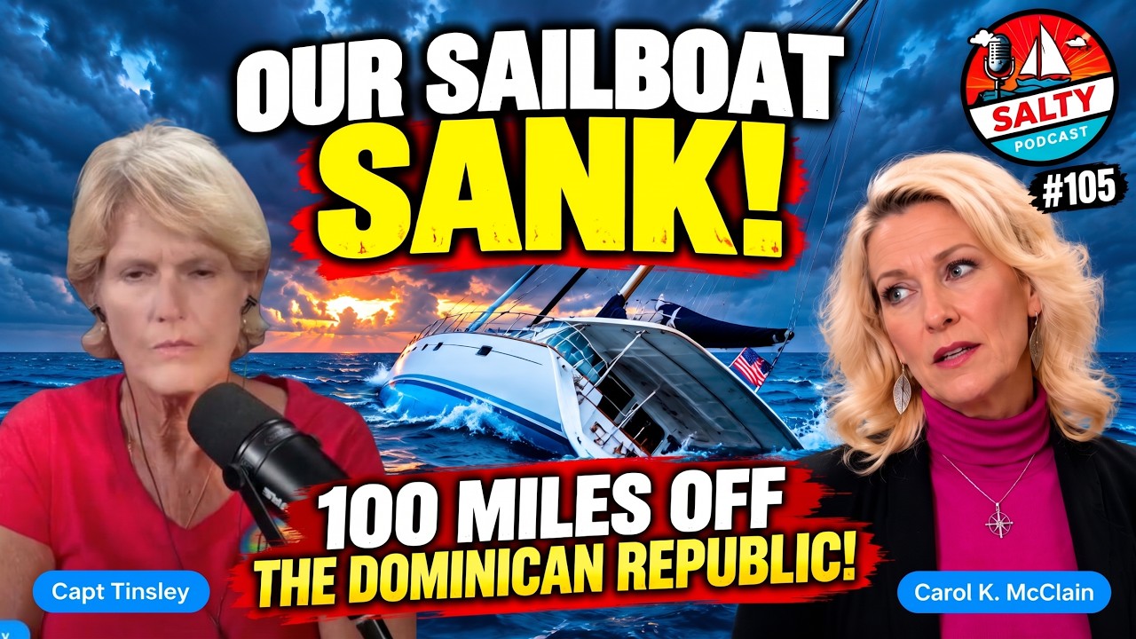 ⁣Our Sailboat Sank 100 Miles Offshore! 😱 Coast Guard Rescue | Salty Podcast #105