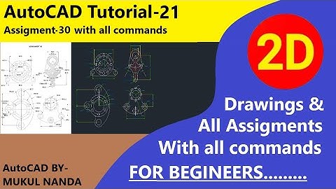 AutoCAD Tutorial-21 2D Mechanical Drawings || command with assignment 30 #autocad #30