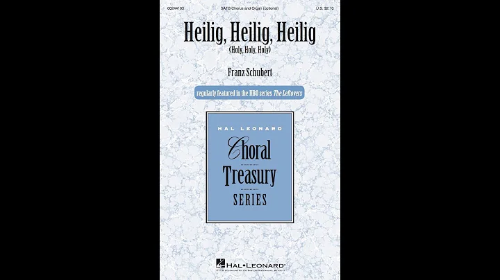 Heilig, Heilig, Heilig (Holy, Holy, Holy) (SATB Ch...