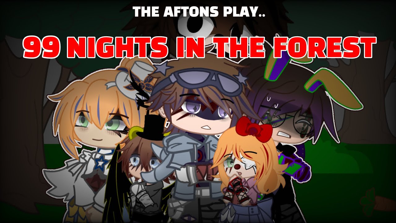 The Aftons play 99 nights in the forest // Part 1 // FNAF // ORIGINAL //