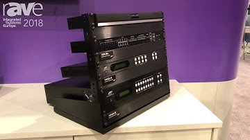 ISE 2018: RTI Expands Commercial Line Up with Matrix Distribution Switchers With HDBaseT and More