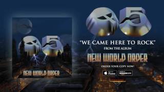 Q5 - "We Came Here To Rock" (Official Audio)