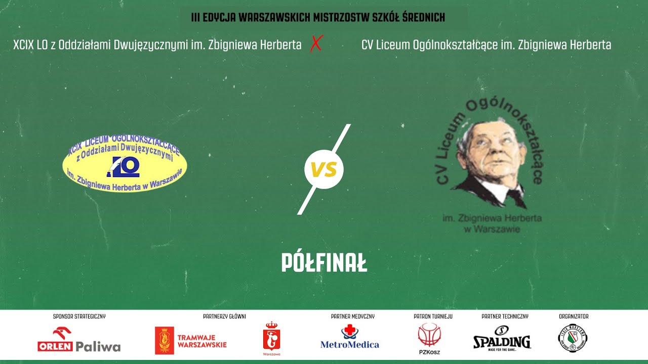 III edycja WMSS | PÓŁFINAŁ: XCIX LO im. Zbigniewa Herberta vs CV LO im