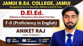 F-9 (Proficiency in English) | D.El.Ed 1st Year | Need &amp; Importance of English