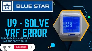 U9 error in Bluestar VRF |  U9 error bluestar vrf mein kaise  theek karre #Hvacsupporttechie