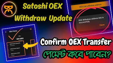 Confirm Satoshi OEX Withdrawal To OEX App |  OEX Token Transfer Update | Satoshi OEX listing Update